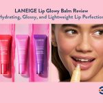 LANEIGE Lip Glowy Balm Review – Hydrating, Glossy, and Lightweight Lip Perfection